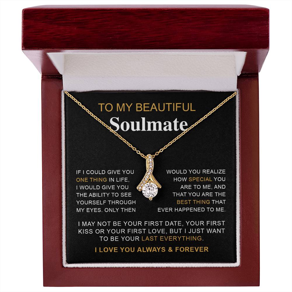 To My Beautiful Soulmate | I Love You, Always & Forever - Alluring Beauty necklace