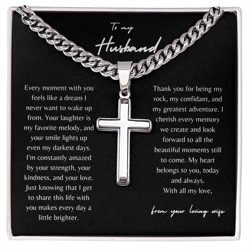 To my Loving Husband| Cuban Chain  with Artisan Cross Necklace