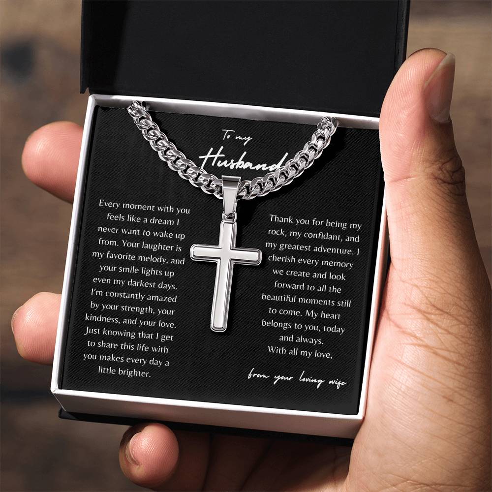 To my Loving Husband| Cuban Chain  with Artisan Cross Necklace